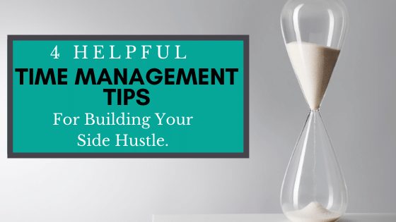 4 Helpful Time Management Tips