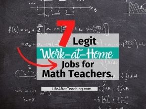 7 Legit Work-at-Home Jobs for Math Teachers