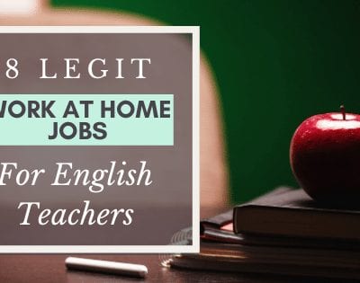 8 Legit Work at Home Jobs for English Teachers