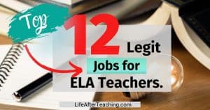 Title picture for blog post 12 jobs for ELA teachers