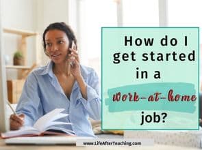 How do I get started in a work-at-home job?