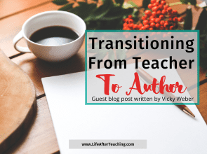 Transitioning From Teacher to Author