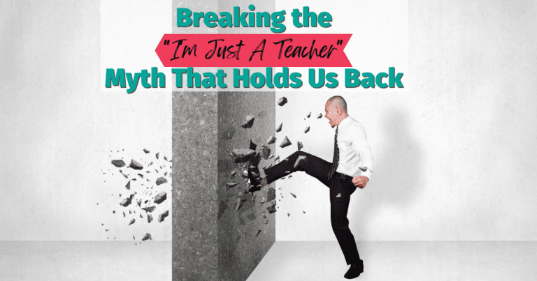 Breaking the I'm just a teacher myth picture